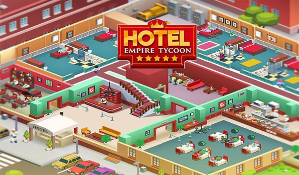 Hotel Empire Tycoon – How to<br>Succeed in Hotel Empire Tycoon